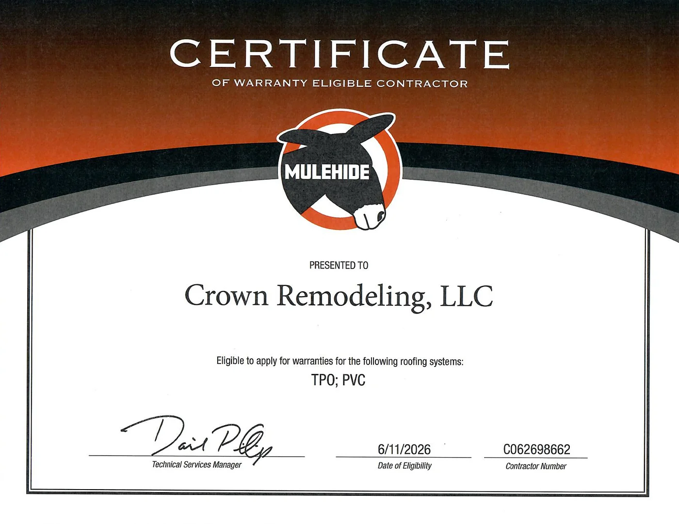 Mule-Hide Certificate of Warranty Eligible Contractor issued to Crown Remodeling, LLC for TPO and PVC roofing systems, contractor number C062698662